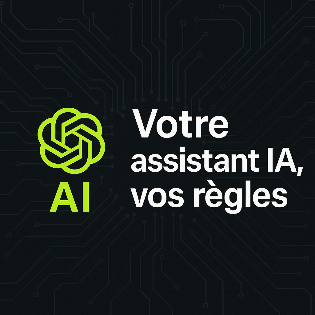 Votre assistant IA, vos règles » sur fond noir orné d’un motif de circuits électroniques.