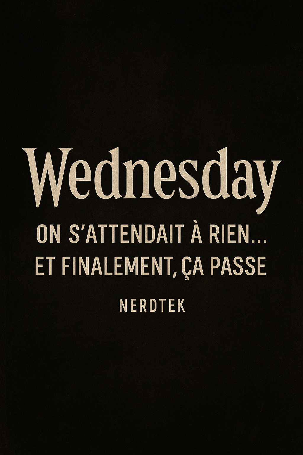 Wednesday saison 2 : on s’attendait à rien… et finalement, c’est pas si pourri
